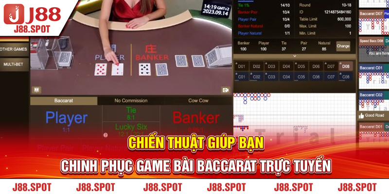Chiến thuật giúp bạn chinh phục game bài Baccarat trực tuyến